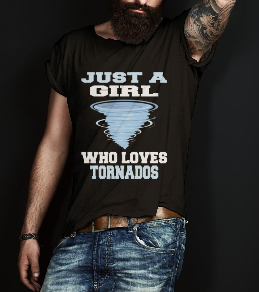 Just A Girl Who Loves Tornados Tornado Spiral T-Shirt