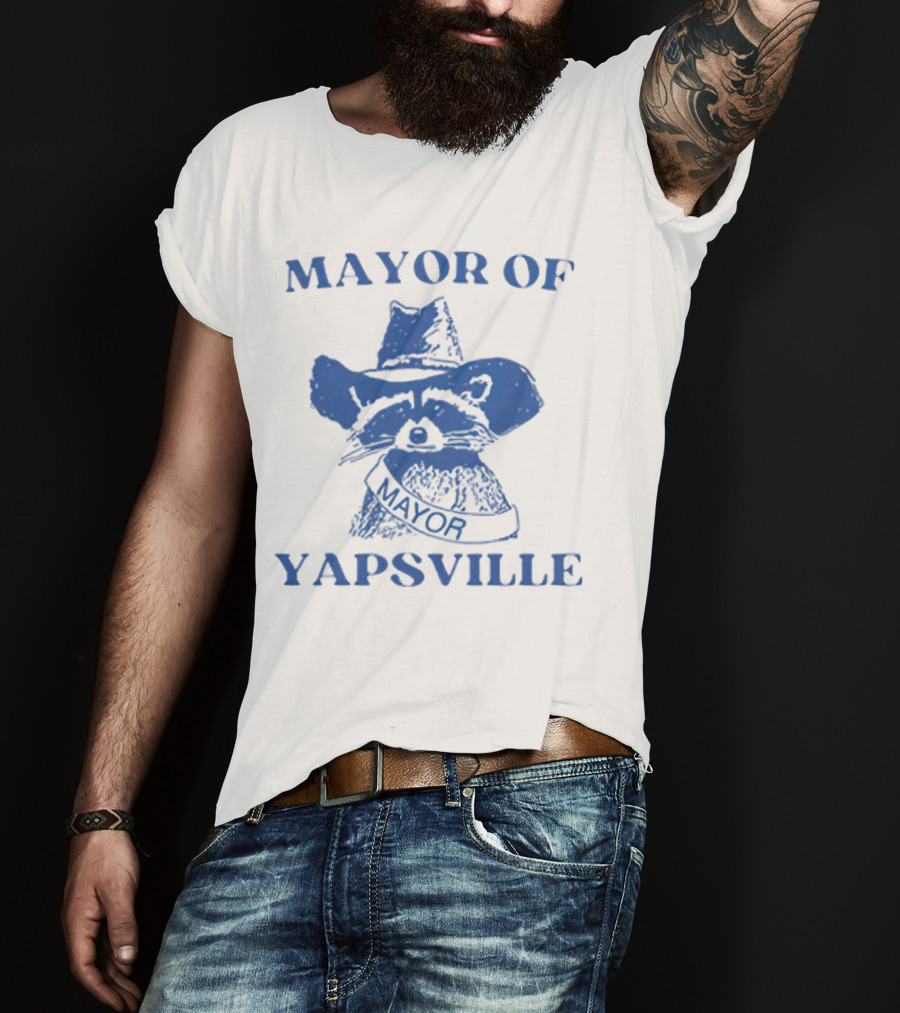 Mayor Of Yapsville Raccoon With Hat And Sash T-Shirt