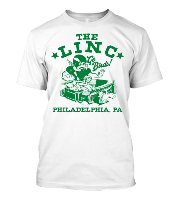 The Linc Go Birds Philadelphia PA T-Shirt