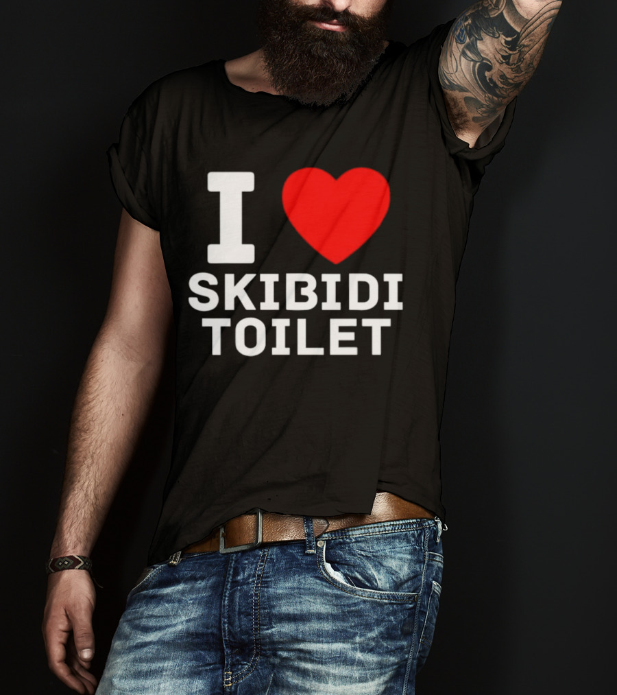 I Love Skibidi Toilet T-Shirt