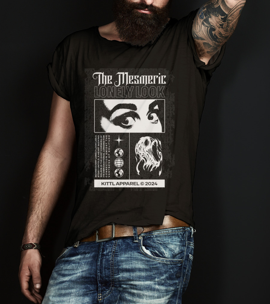 The Mesmeric Lonely Look Kittl Apparel © T-Shirt