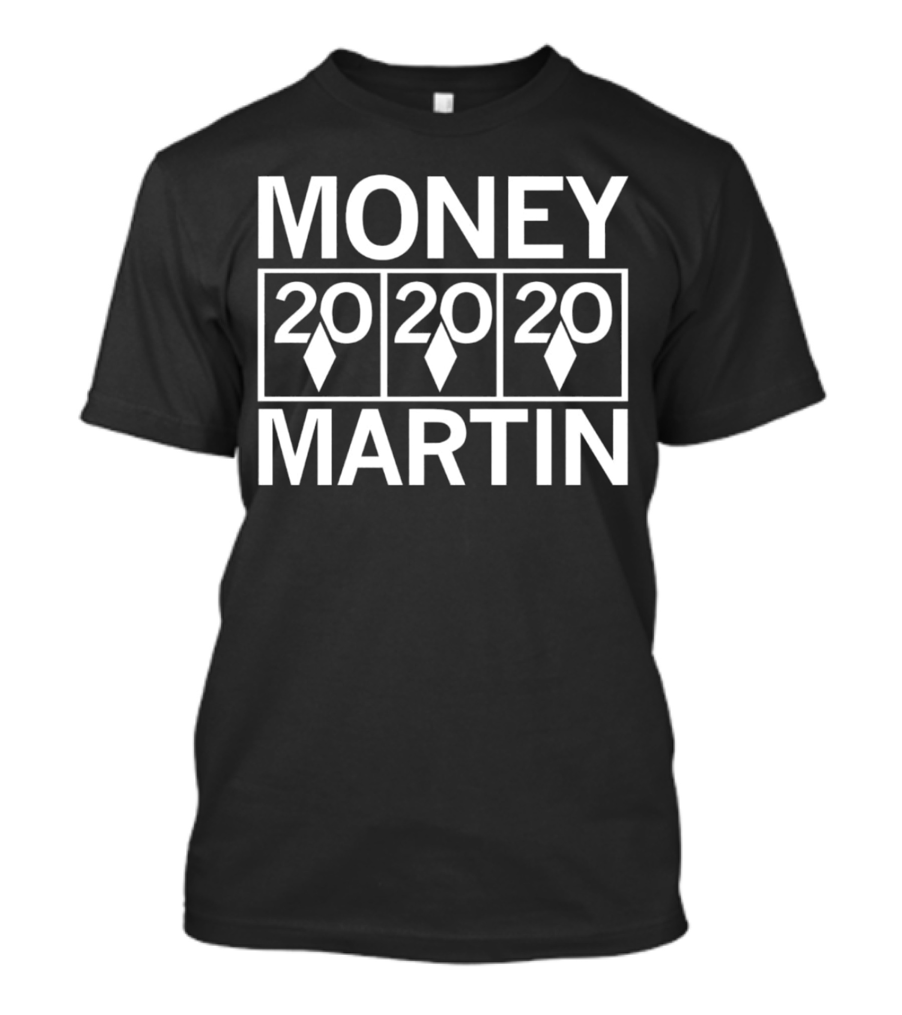 Money Martin 20 20 20 Jackpot Slots T-Shirt