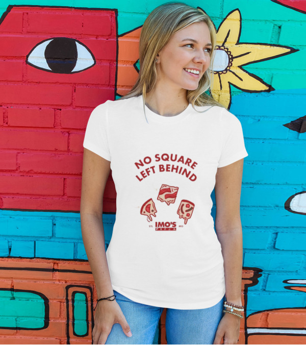 Imo’s Pizza No Square Left Behind STL T-Shirt