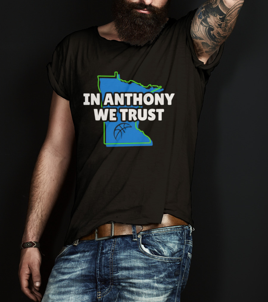 Minnesota Timberwolves In Anthony We Trust Basketball Outline T-Shirt