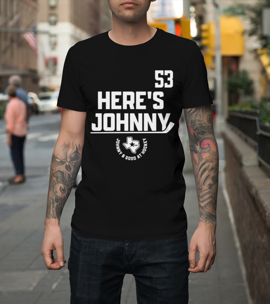 53 Here's Johnny B Good At Hockey Texas Star T-Shirt