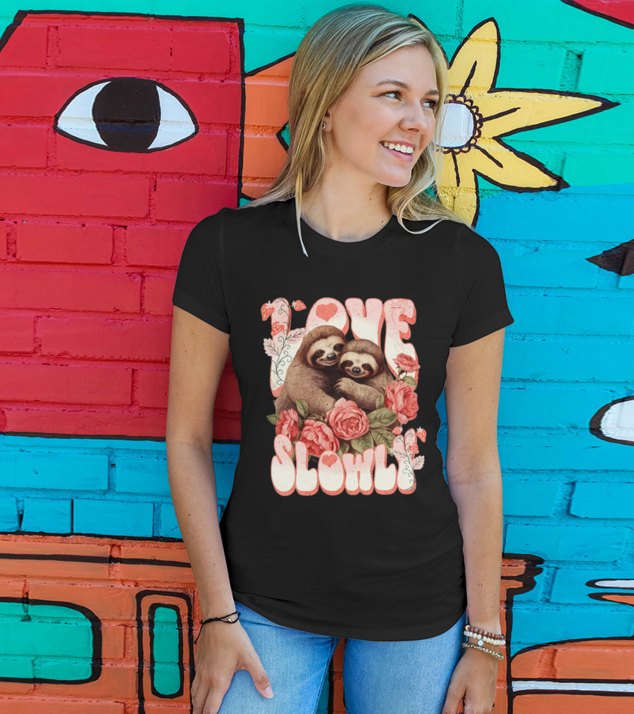 Love Slowly Sloth Couple Romance Valentine Heart Roses T-Shirt