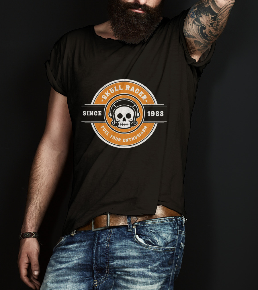 Skull Racer Since 1988 Fuel Your Enthusiasm T-Shirt