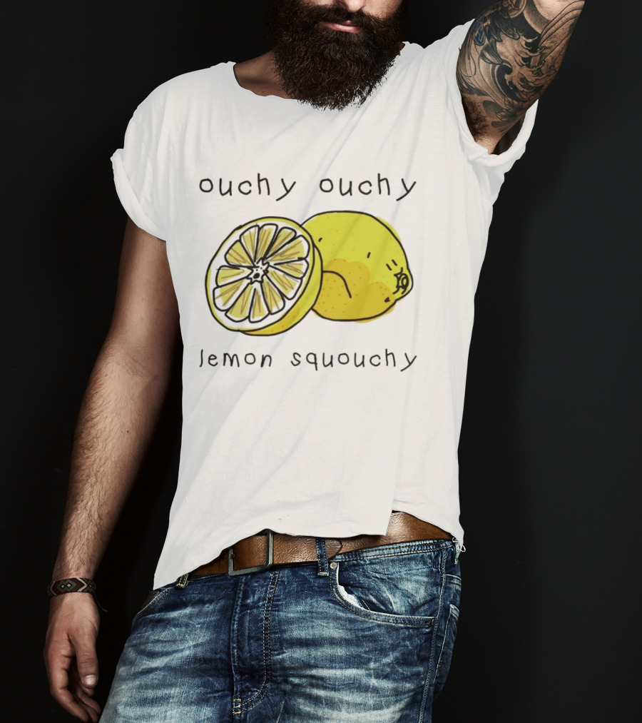 Ouchy Ouchy Lemon Squouchy T-Shirt