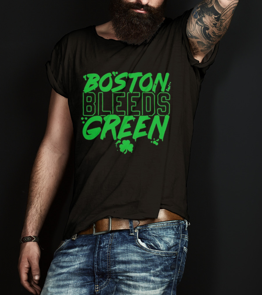 Boston Bleeds Green Celtics Basketball Shamrock Spirit T-Shirt