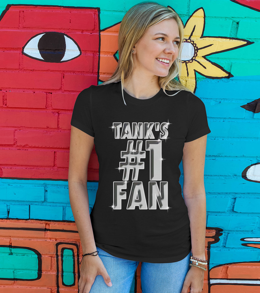 Tank's #1 Fan Sparkling Text T-Shirt