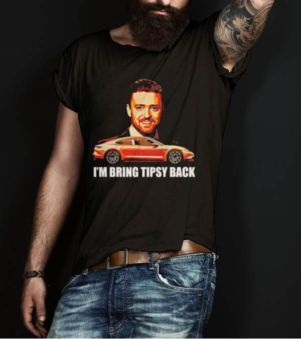 I'm Bring Tipsy Back Justin Timberlake Illustration Red Car T-Shirt