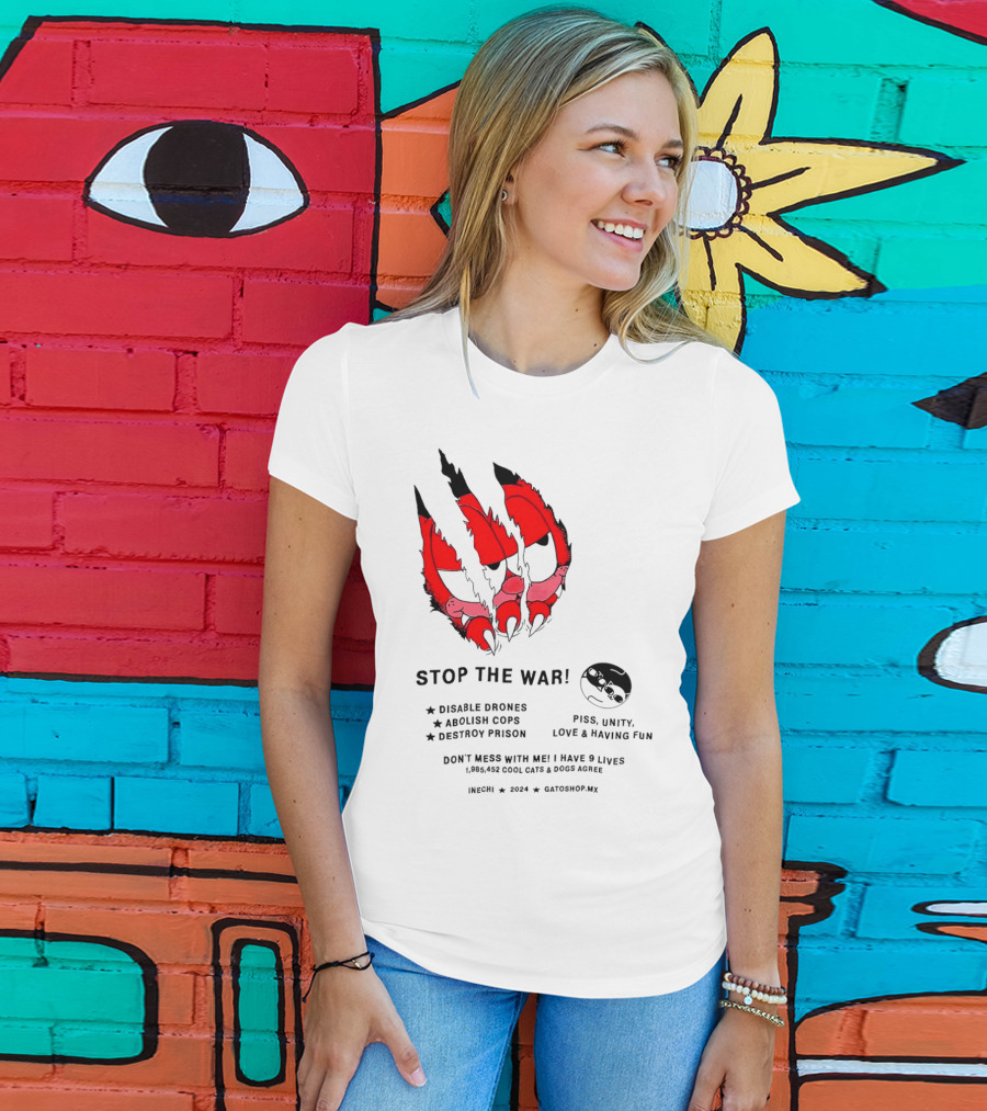 Garfield Stop The War Disable Drones Abolish Cops Destroy Prison Piss Unity Love Having Fun T-Shirt