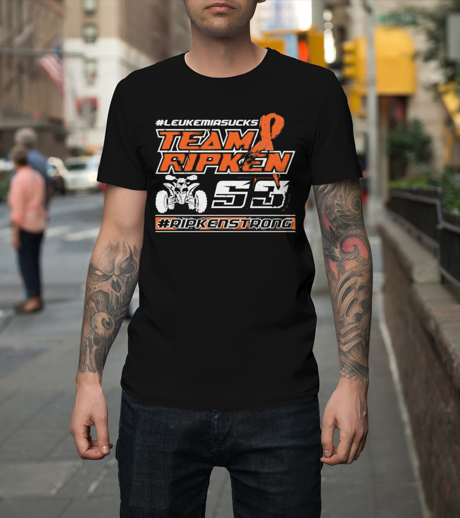 LeukemiaSucks Team Ripken 53 #RipkenStrong Orange Ribbon Quad Bike T-Shirt