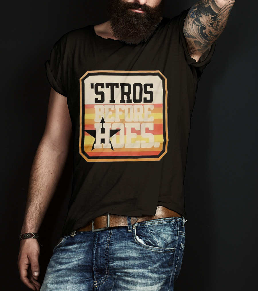 'Stros Before Hoes Houston Astros Star Retro T-Shirt