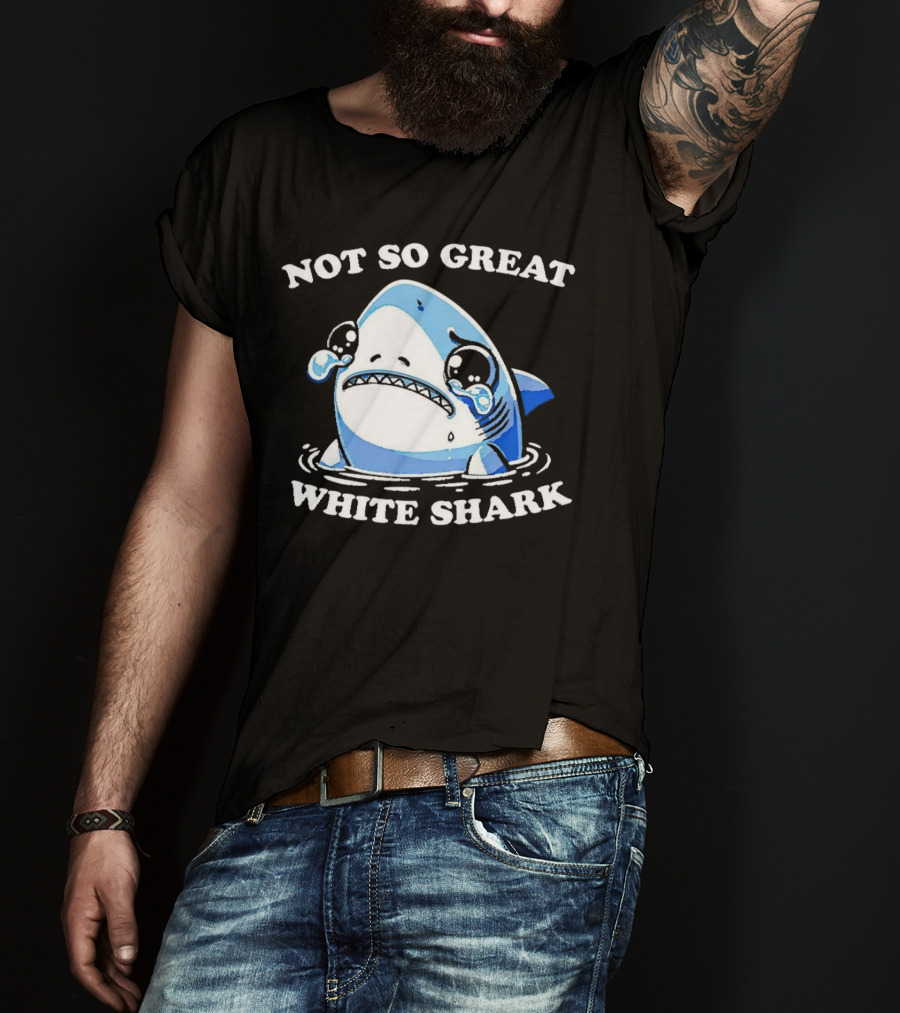 Not So Great White Shark Sad Crying Cartoon T-Shirt