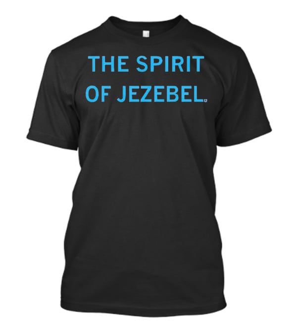 Lance Wallnau The Spirit Of Jezebel T-Shirt