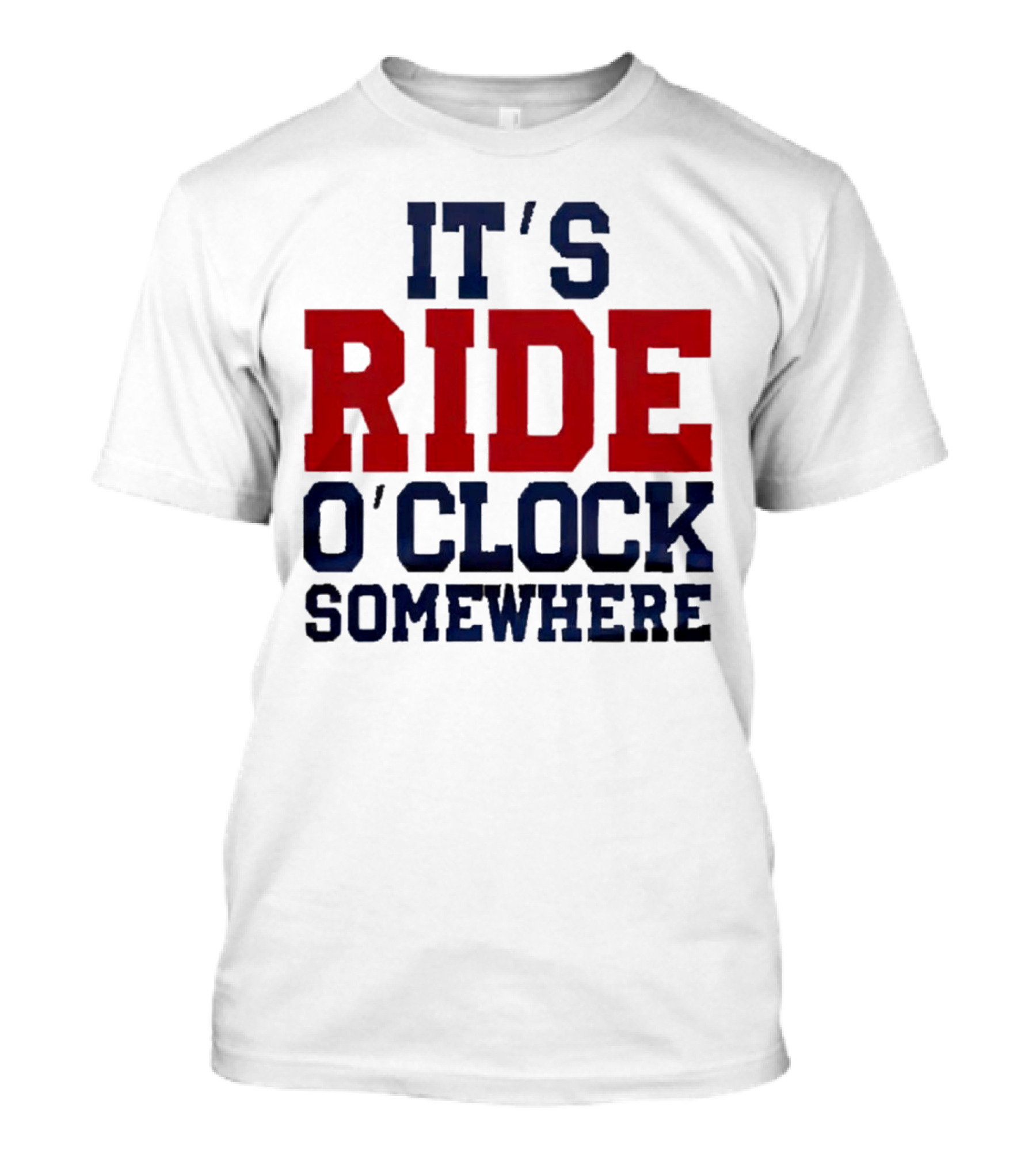 It's Ride O'clock Somewhere T-Shirt