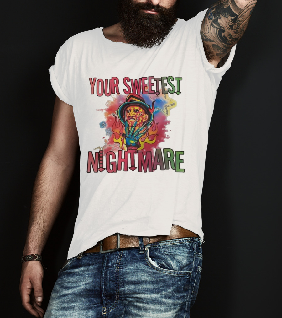 Your Sweetest Nightmare Freddy Krueger Halloween T-Shirt