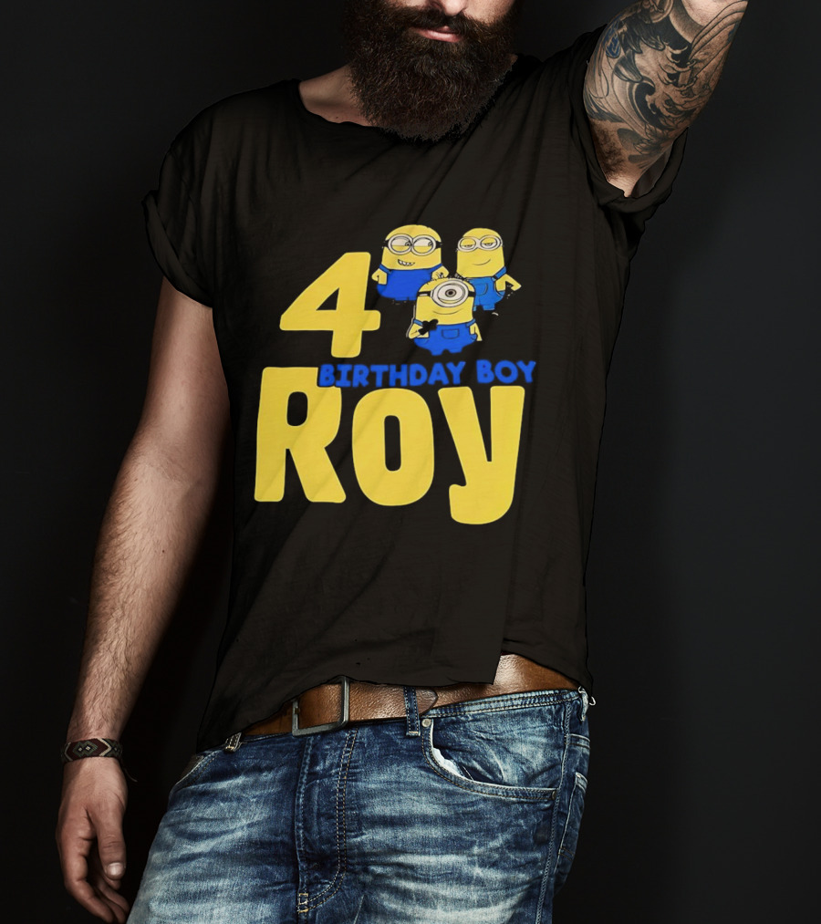 4 Birthday Boy Roy Minions T-Shirt