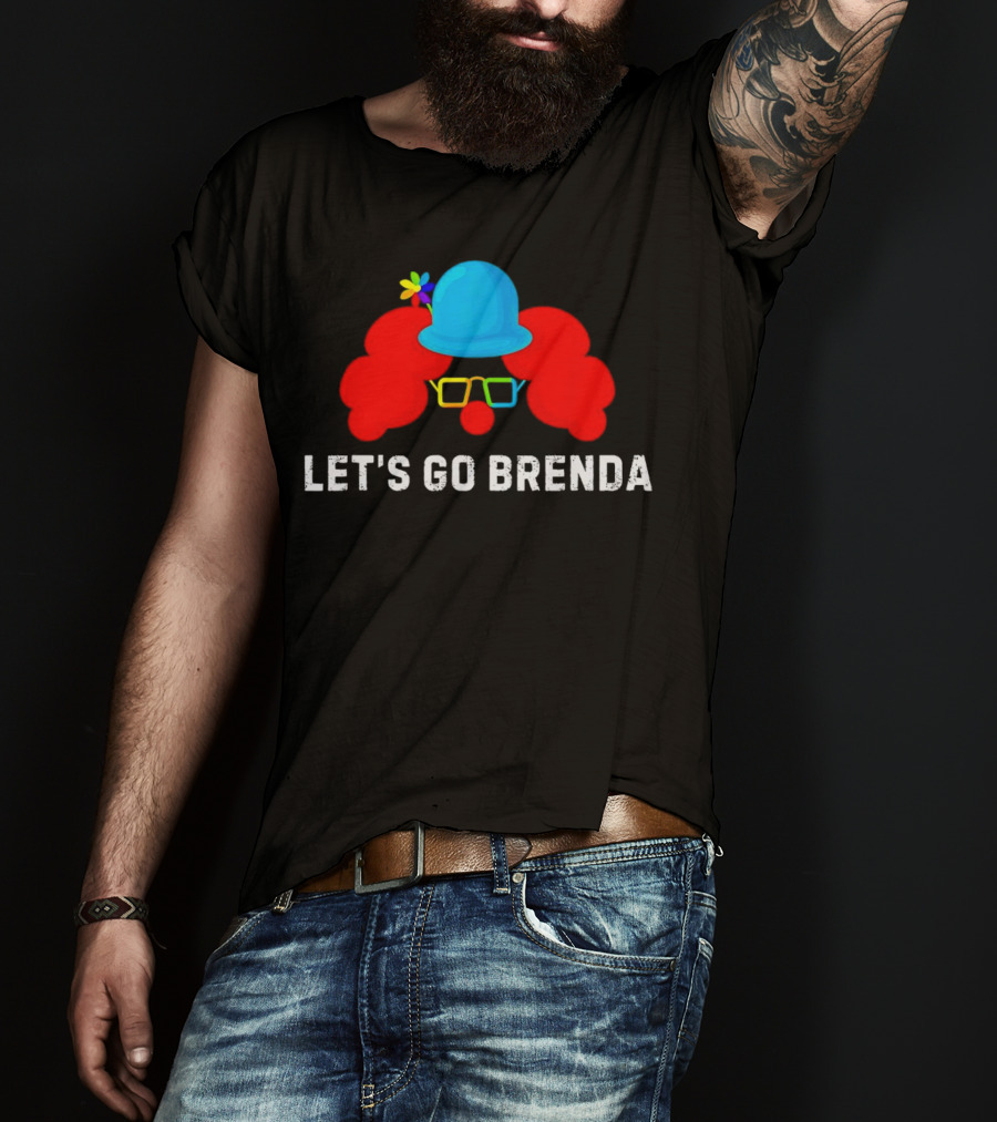 Let's Go Brenda Clown Funny T-Shirt