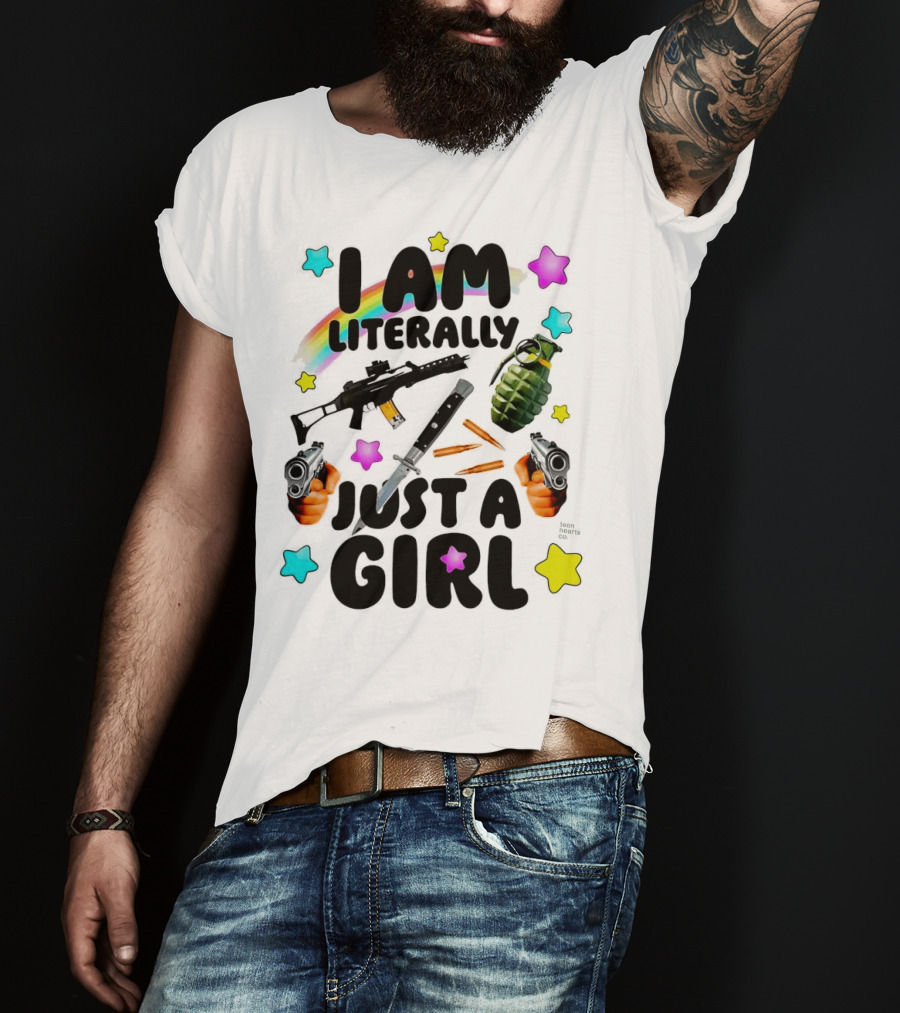 I Am Literally Just A Girl Rainbow Grenade Stars Guns T-Shirt
