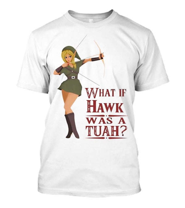 What If Hawk Was A Tuah? Zelda Archer In Green Tunic T-Shirt