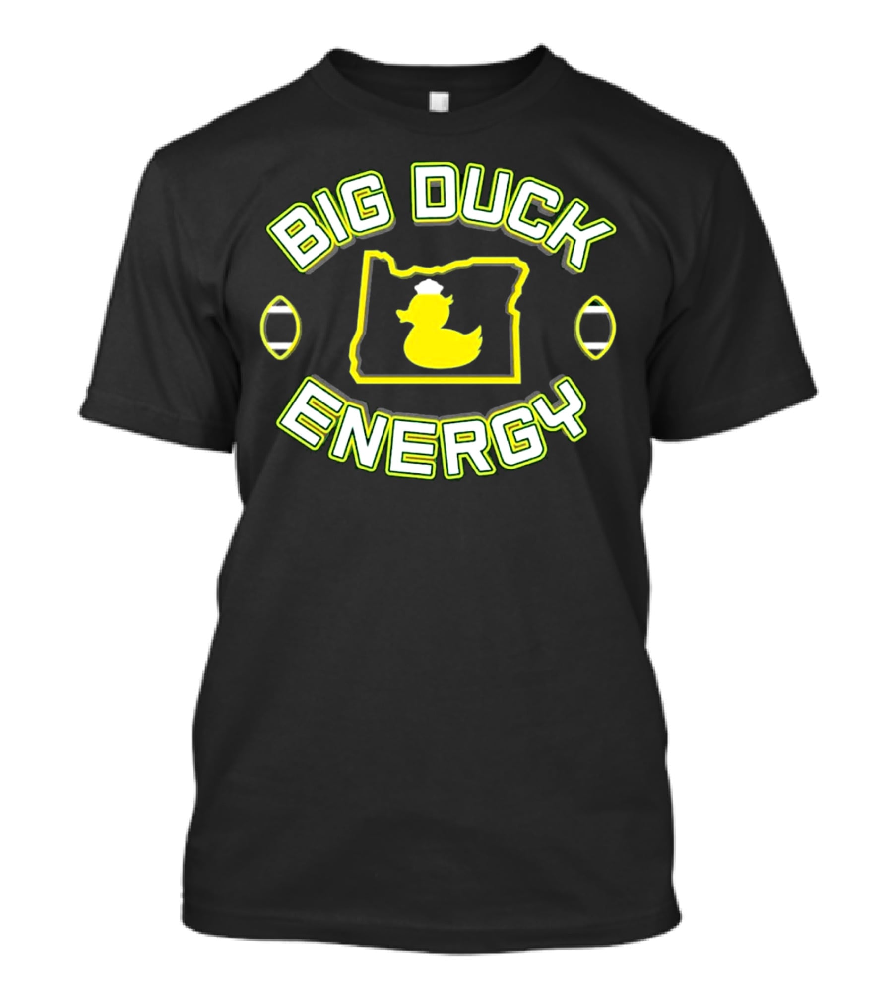 Big Duck Energy Oregon Duck Football Bold Text With Map And Yellow Duck T-Shirt