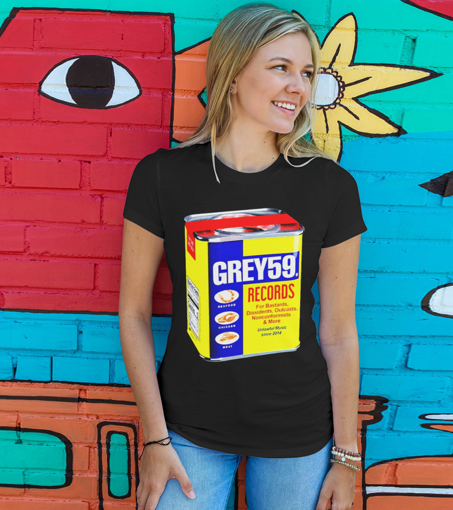 Grey59 Records Unlawful Music Nonconformists Seafood Chicken Meat Can T-Shirt