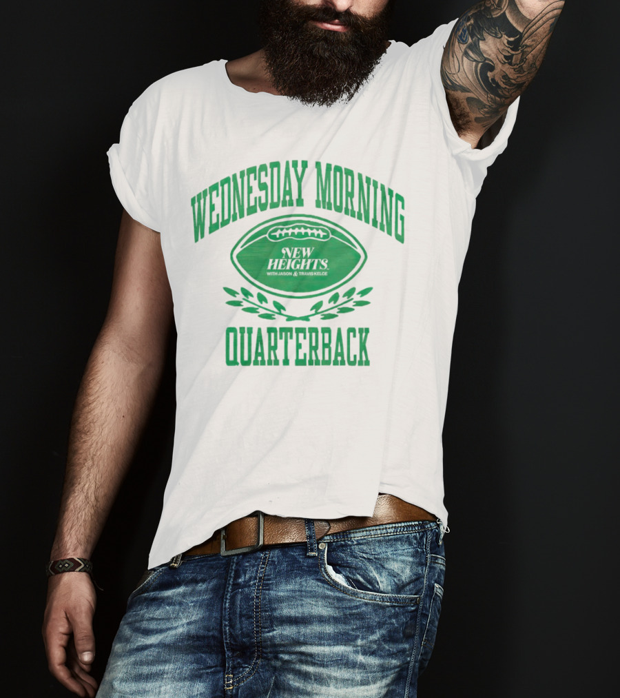 Wednesday Morning Quarterback New Heights With Jason And Travis Kelce T-Shirt