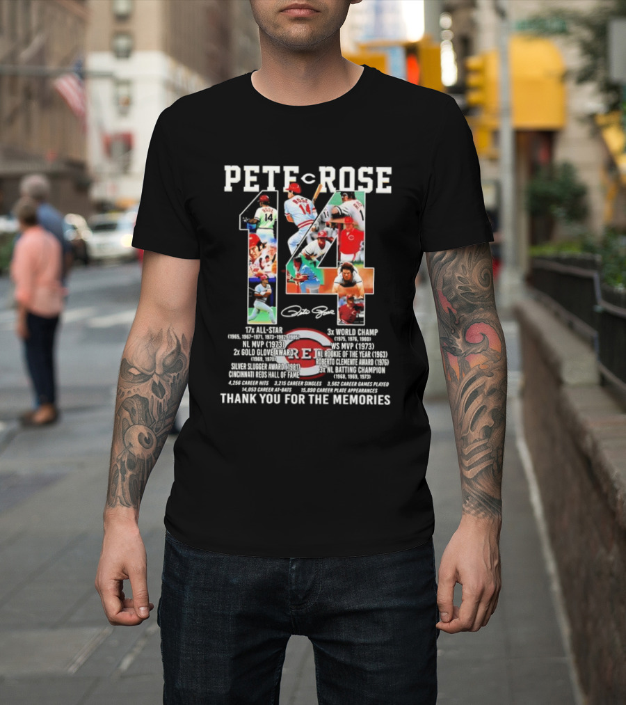 Pete Rose 14 Cincinnati Reds Hall of Fame Thank You for the Memories Signature 17x All-Star 3x World Champ T-Shirt