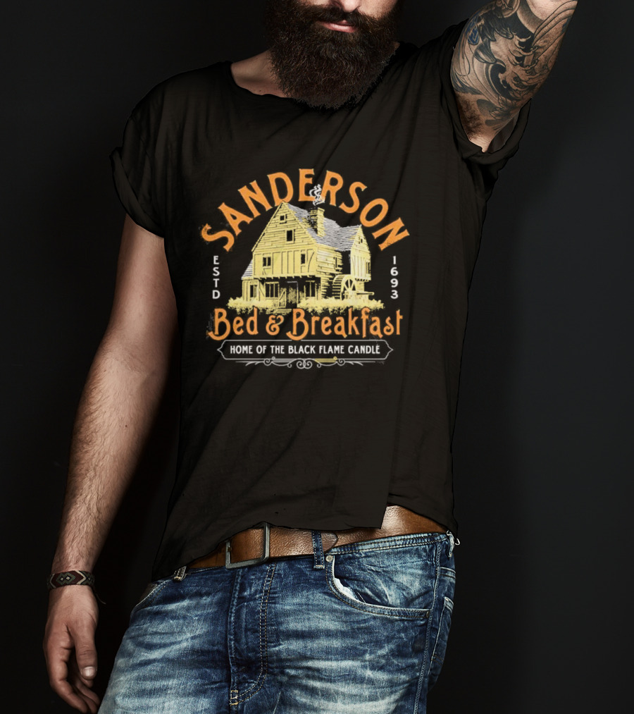 Sanderson Bed And Breakfast Estd 1693 Home Of The Black Flame Candle T-Shirt