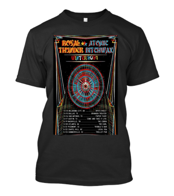 Royal Thunder Atomic Bitchwax Winter 2024 Tour With Concert Dates And Locations T-Shirt