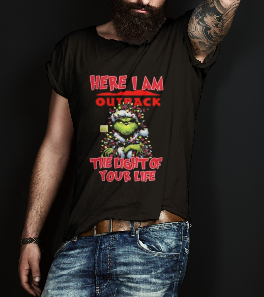 Here I Am Outback Santa Grinch The Light Of Your Life Christmas Light T-Shirt