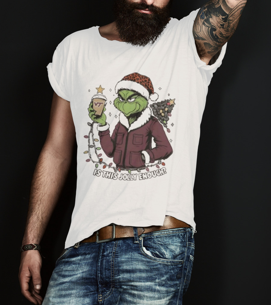 Virginia Tech Hokies Santa Grinch Is This Jolly Enough Merry Christmas T-Shirt