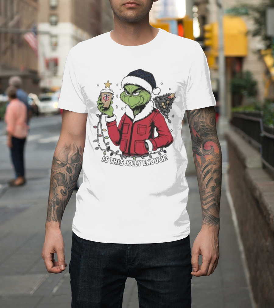 Minnesota Twins X Grinch Is This Jolly Enough Merry Christmas T-Shirt