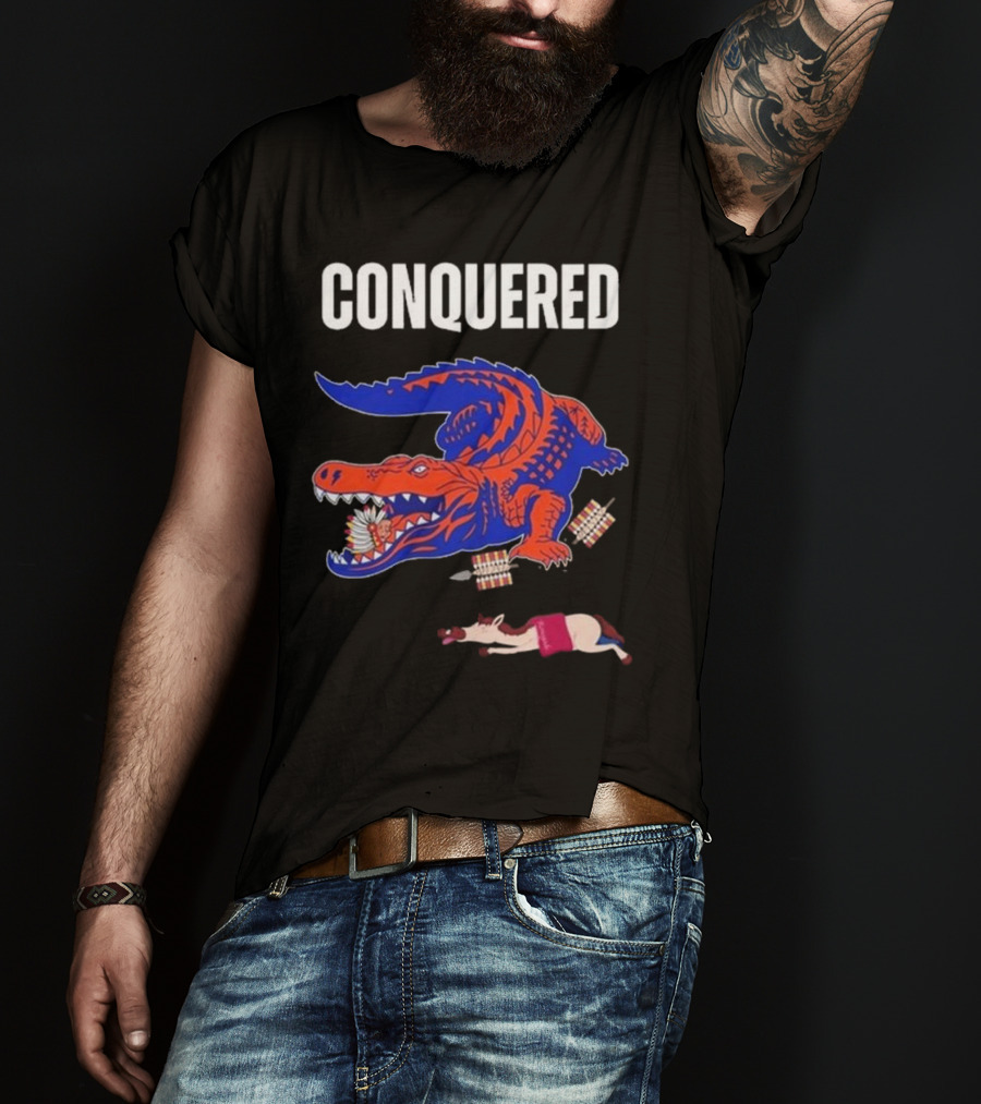 Conquered Florida Alligator Victory Over FSU Representation T-Shirt