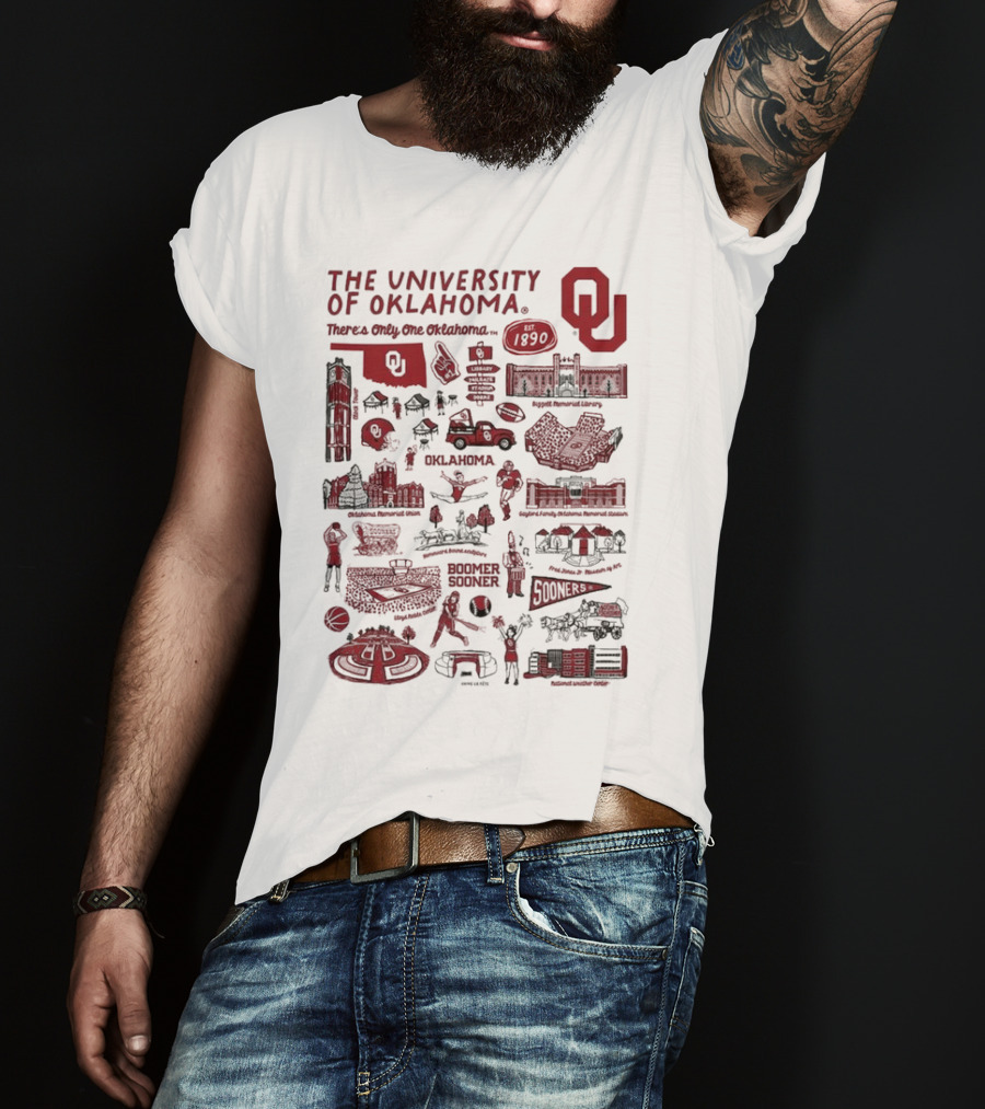 The University Of Oklahoma There's Only One Oklahoma Est 1890 OU Boomer Sooner Landmarks And Traditions T-Shirt