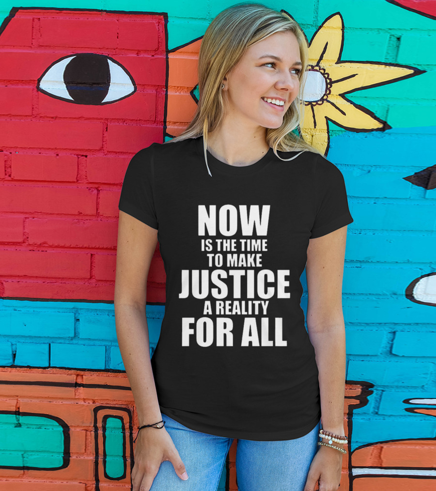 Dallas Mavericks X 2025 Martin Luther King Day Now Is The Time To Make Justice A Reality For All T-Shirt