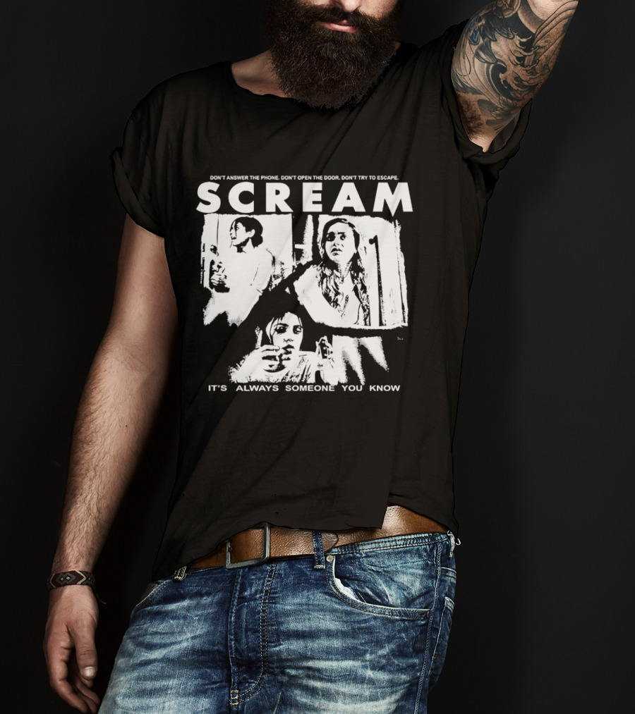 Scream Don't Answer The Phone It's Always Someone You Know T-Shirt
