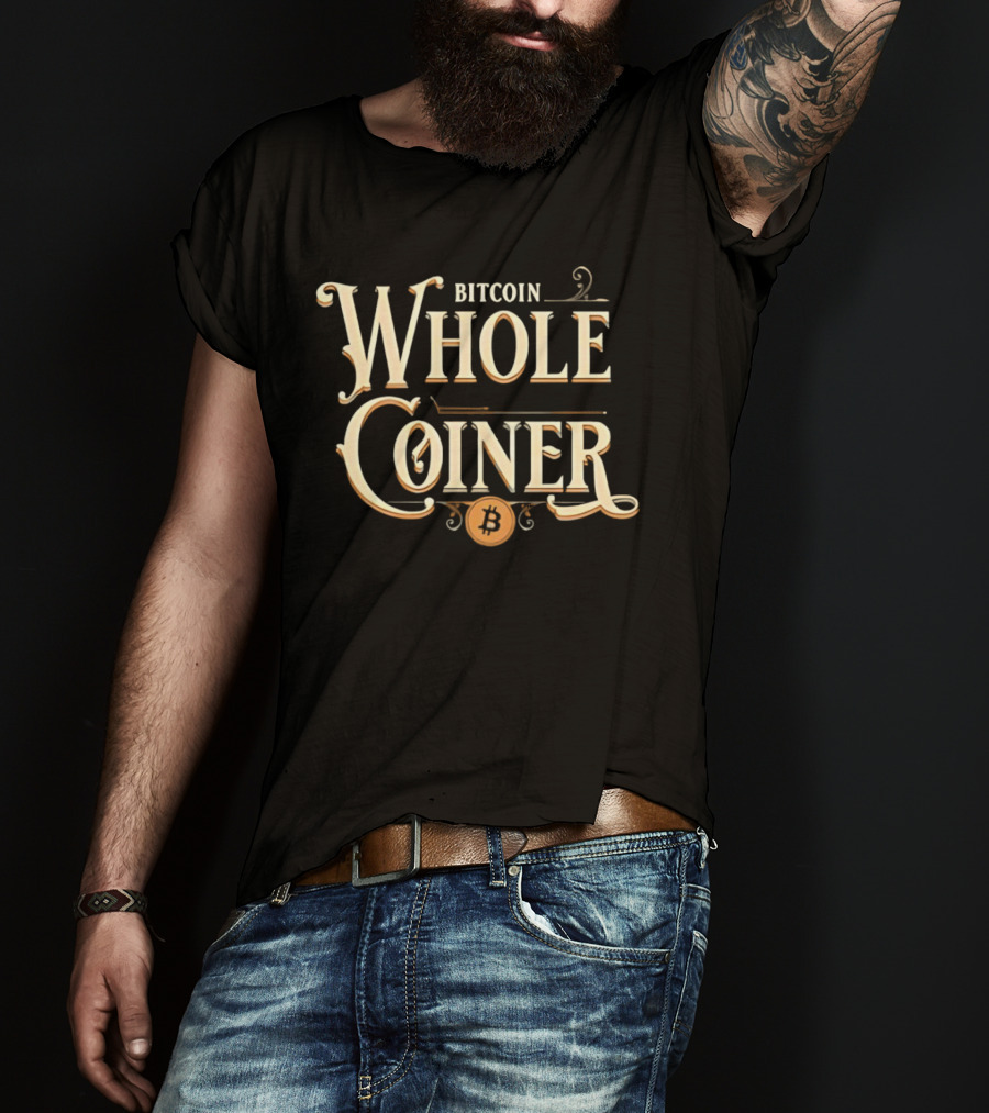 Bitcoin Whole Coiner Crypto T-Shirt