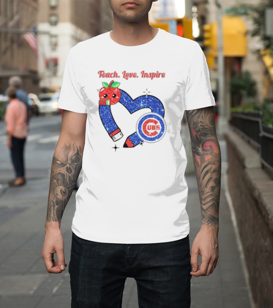 Chicago Cubs Teach Love Inspire Apple Pencil Heart T-Shirt