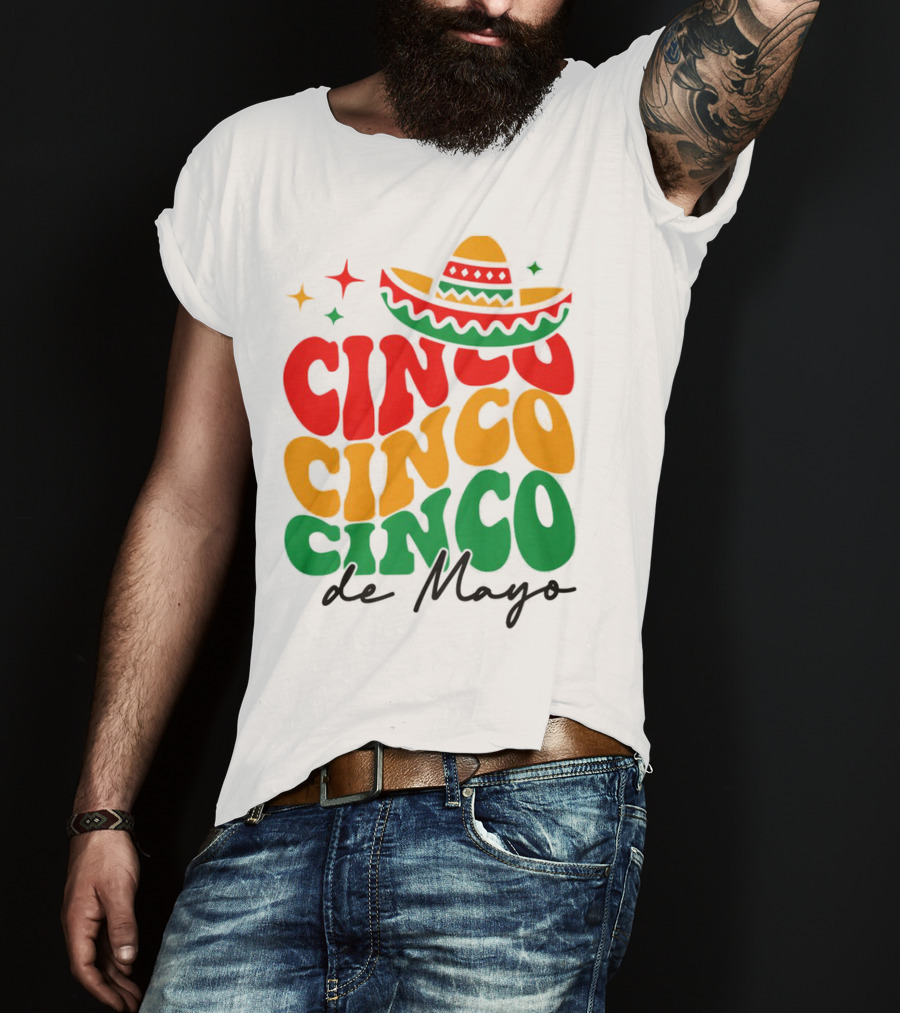Cinco Cinco Cinco De Mayo Sombrero Festive Colors T-Shirt