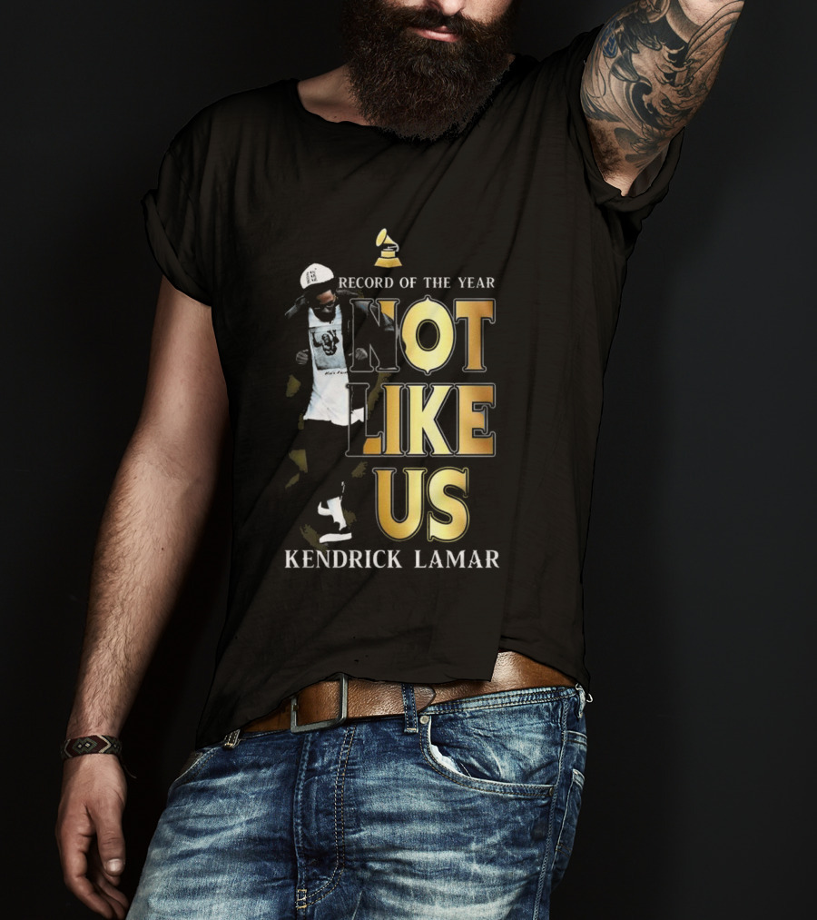 Kendrick Lamar Not Like Us Record Of The Year Grammy T-Shirt