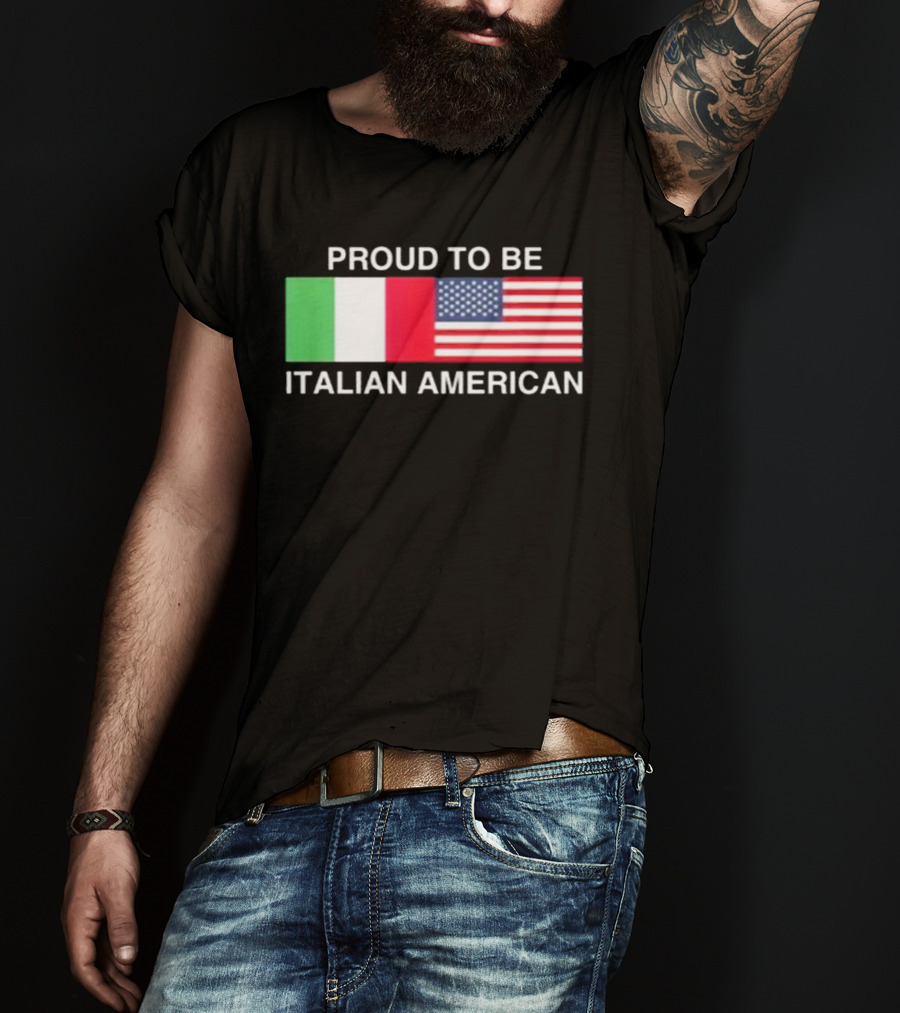Proud To Be Italian American Flag USA Italy T-Shirt