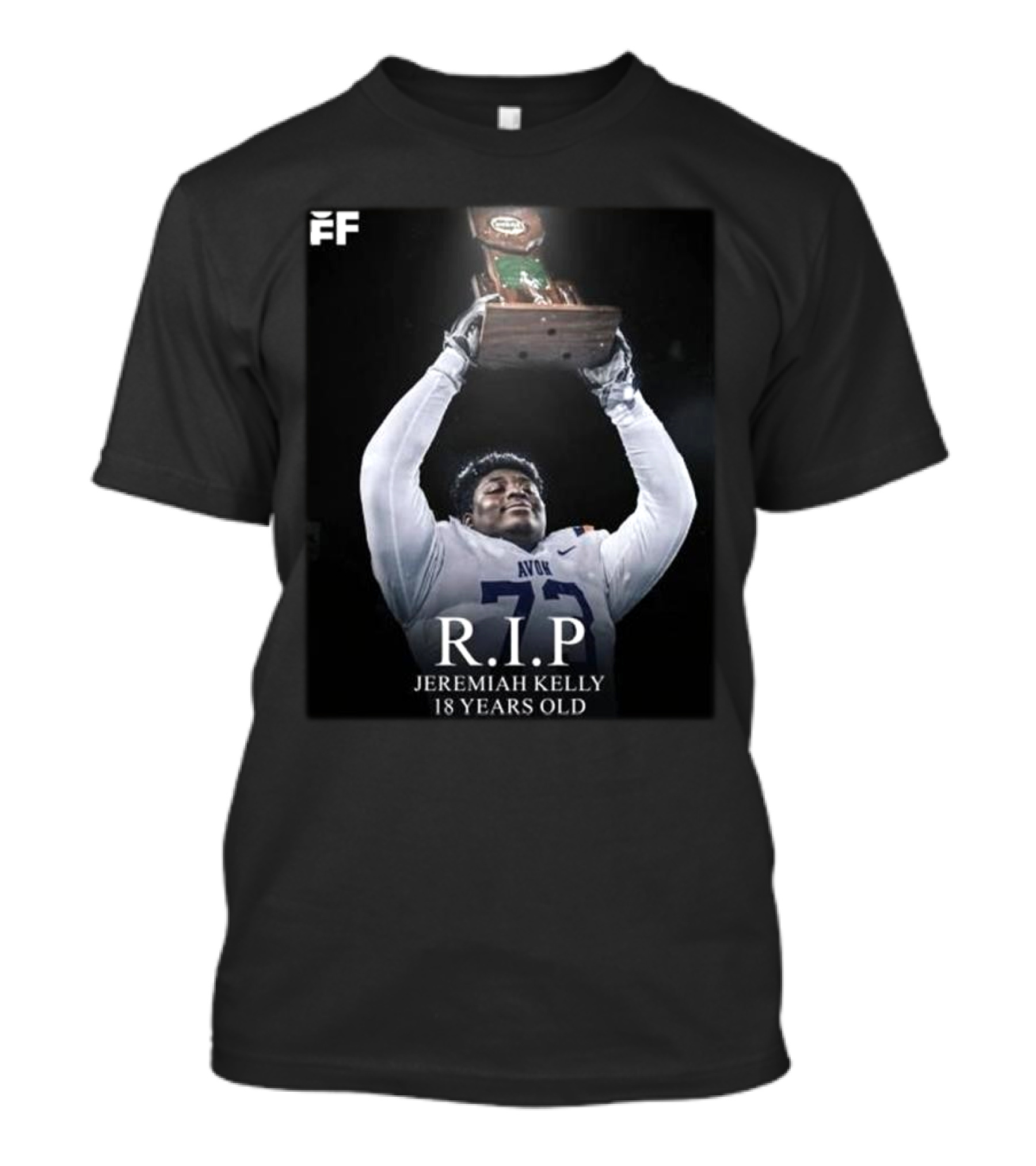 R.I.P Jeremiah Kelly 18 Years Old Avon Trophy Tribute T-Shirt
