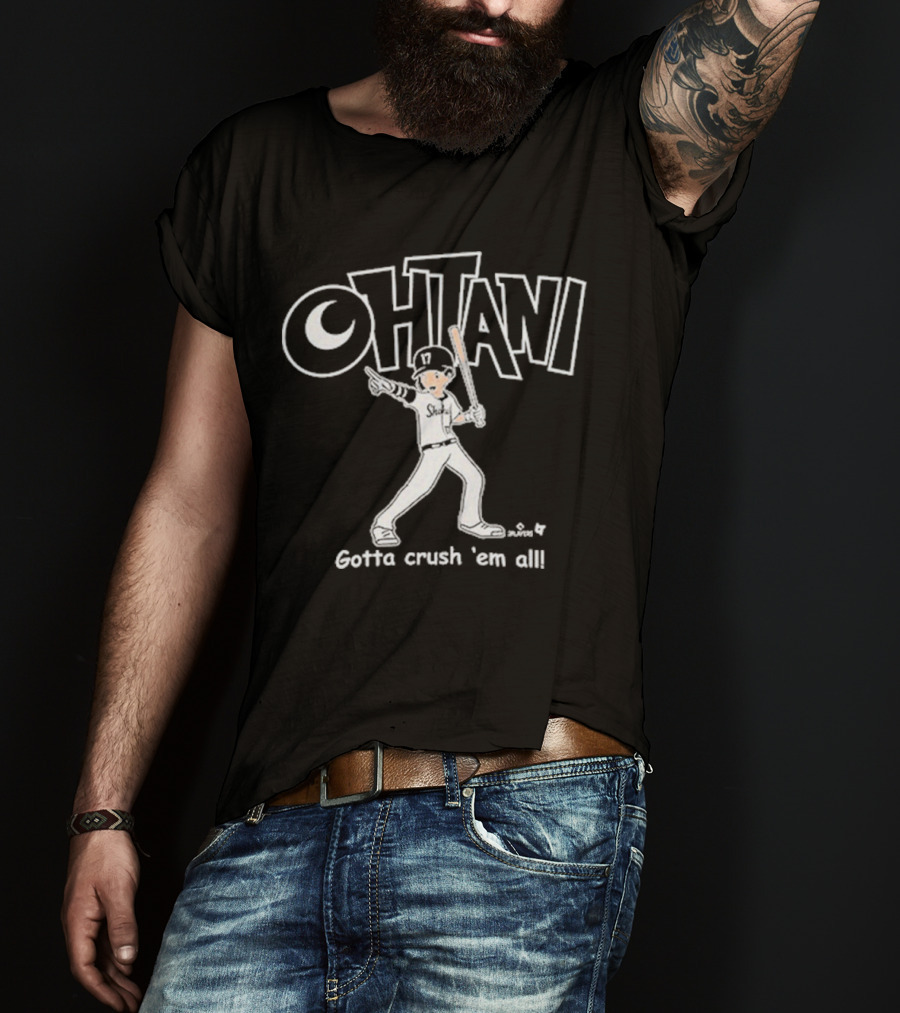 Shohei Ohtani Baseball Gotta Crush 'Em All T-Shirt