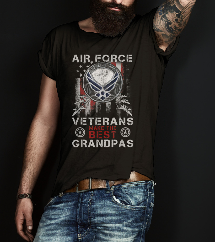 U.S. Air Force Veterans Make The Best Grandpas With American Flag T-Shirt