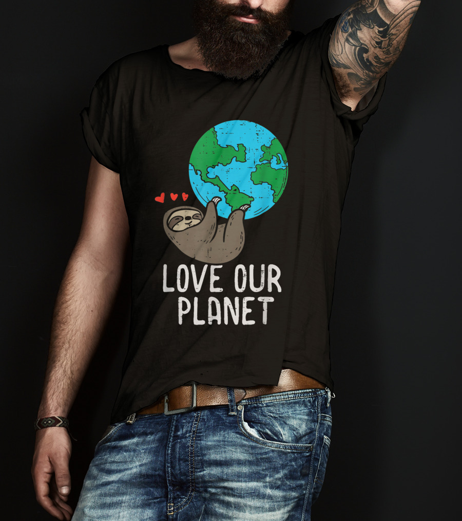 Love Our Planet Sloth Hanging Earth Day Cute Men Hearts Earth T-Shirt