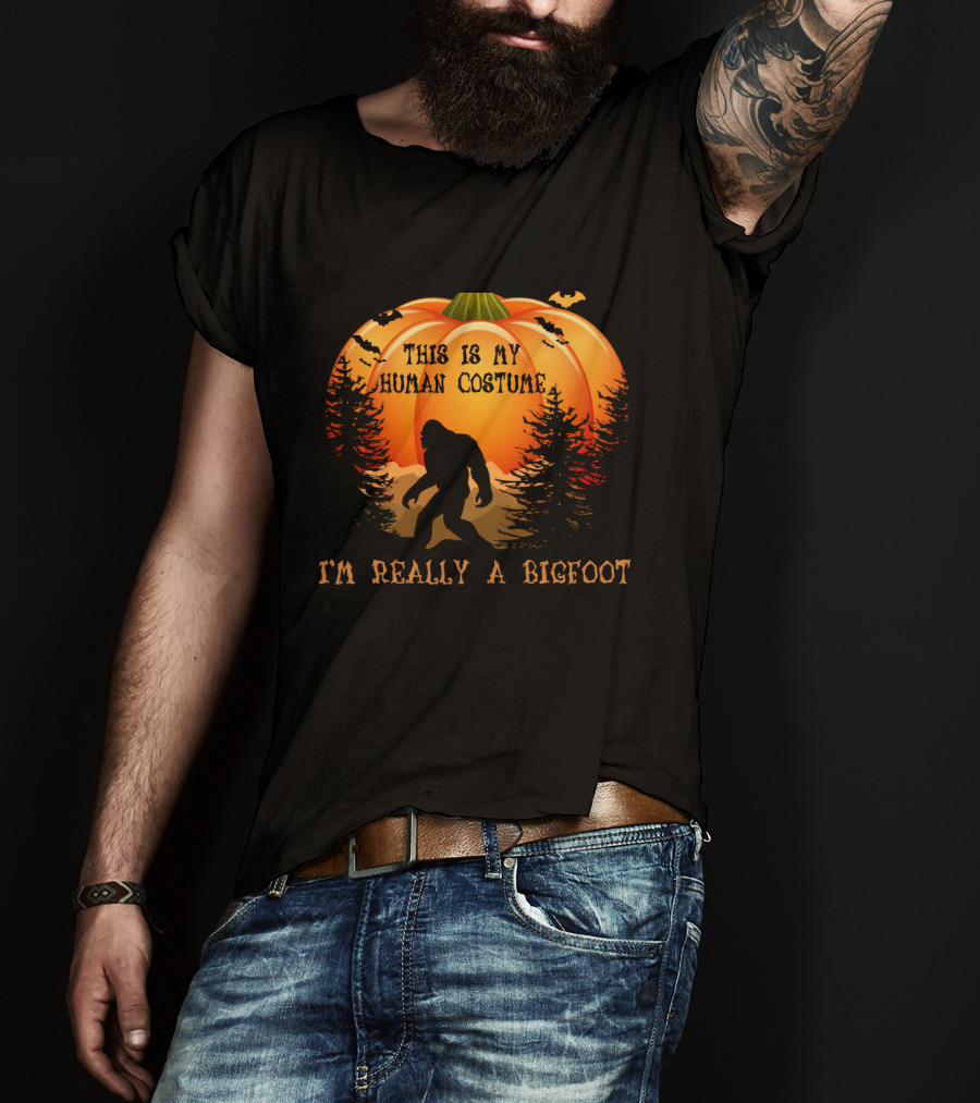 This Is My Human Costume I'm Really A Bigfoot Halloween Pumpkin Silhouette With Bats And Trees T-Shirt