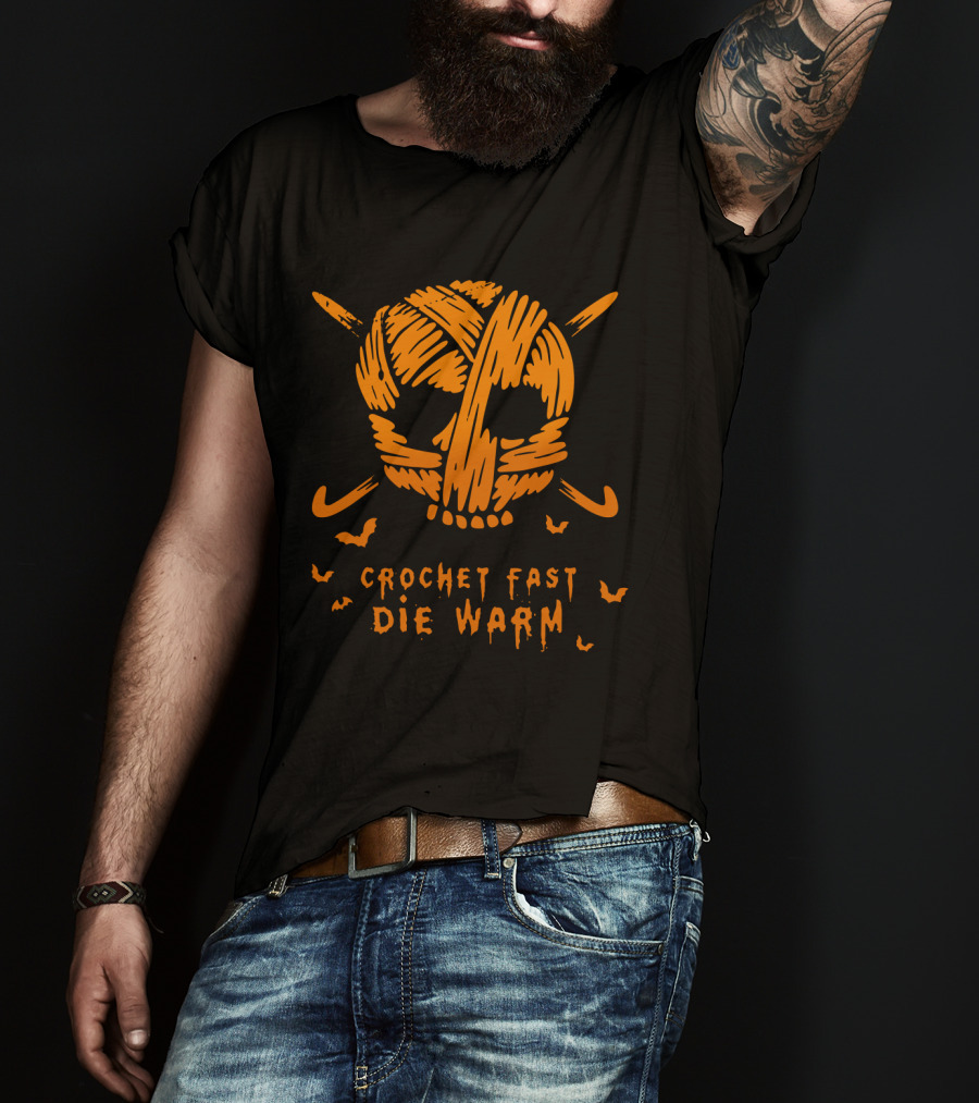 Crochet Fast Die Warm Skull Yarn With Crossed Hooks And Bats T-Shirt